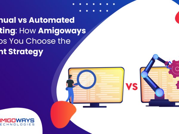 manual-vs-automated-testing-strategy-amigoways